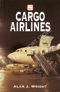 Book cover of abc Cargo Airlines by WRIGHT, Alan J.